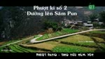 Phuot_Radio_so_2__Duong_len_Sam_Pun.flv