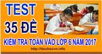 Chonloc35_De__Kiem_tra_Mon_Toan_vao_lop6.jpg
