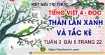 TiengViet4KetnoiTuan3Bai5Tiet1DocthanlanxanhvatackeTrang23.jpg
